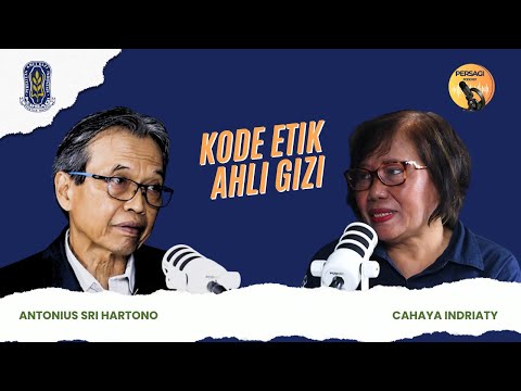 Kode Etik Ahli Gizi | PERSAGI Kabupaten Brebes PODCAST Eps. 14
